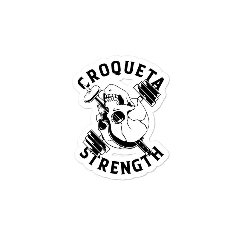 Croqueta Strength Bubble-Free Stickers