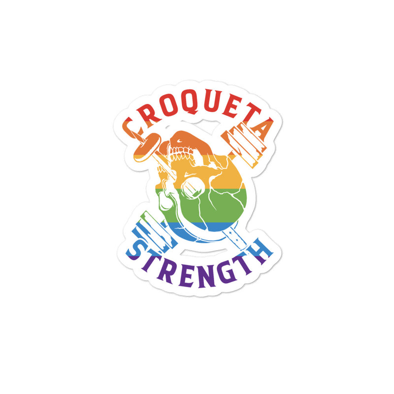 Croqueta Strength Bubble-Free Stickers