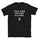 Croqueta Strength, You are never alone Unisex T-Shirt